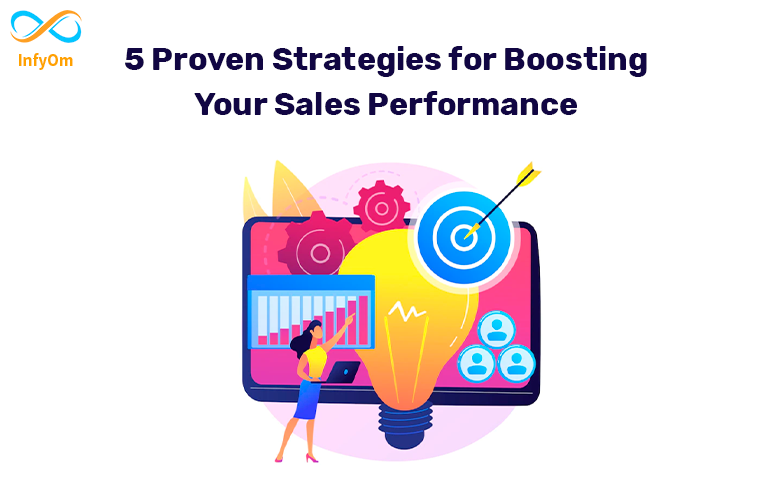 5 Proven Strategies for Boosting Your Sales Performance