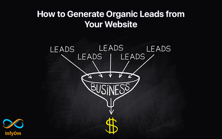 How to Generate Organic Leads from Your Website