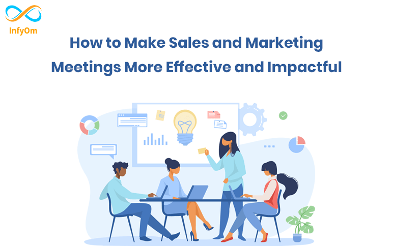 how-to-make-sales-and-marketing-meetings-more-effective-and-impactful