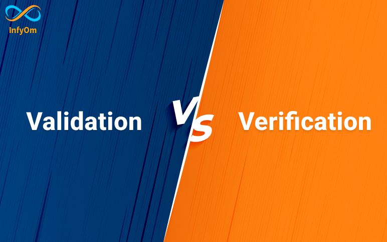 Verification and Validation: What’s the difference?