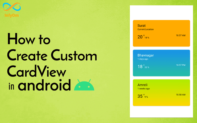 How to Create Custom CardView in Android