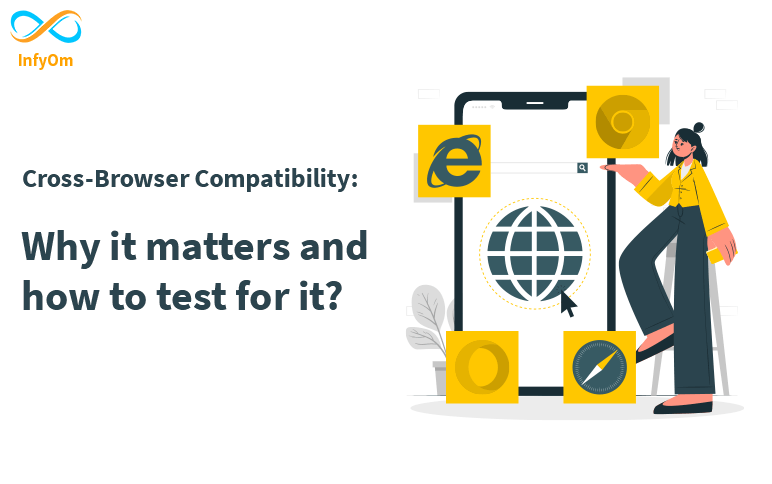 Cross-Browser Compatibility: Why it matters and how to test for it?