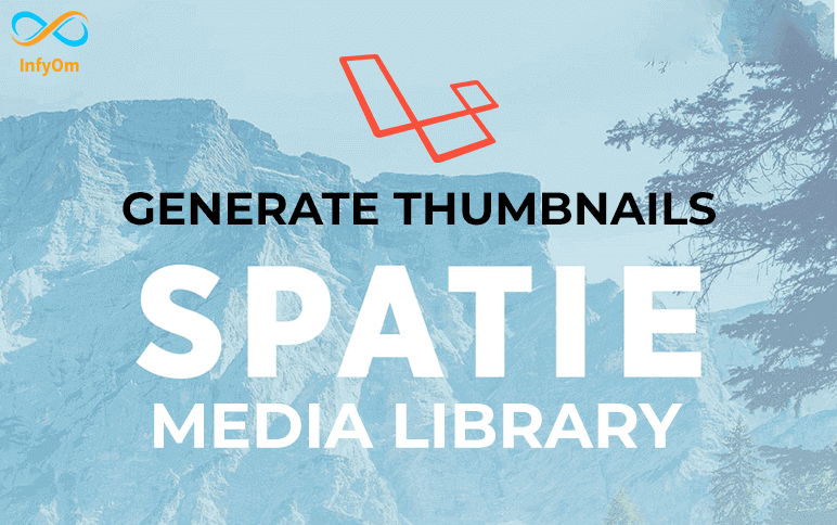 How to generate thumbnails by using Spatie Media Library