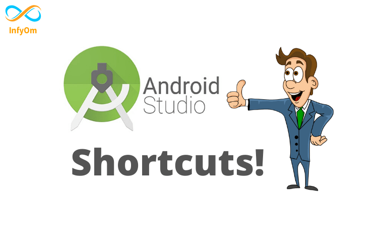 Useful Shortcut Keys for Android Studio